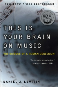 This Is Your Brain on Music book cover. Courtesy of Daniel J. Levitin.